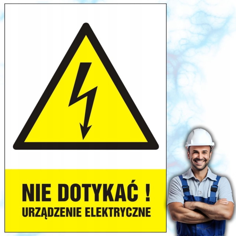 Znak Tablica Nie dotykać! Urządzenie elektryczne 21x30cm PCV