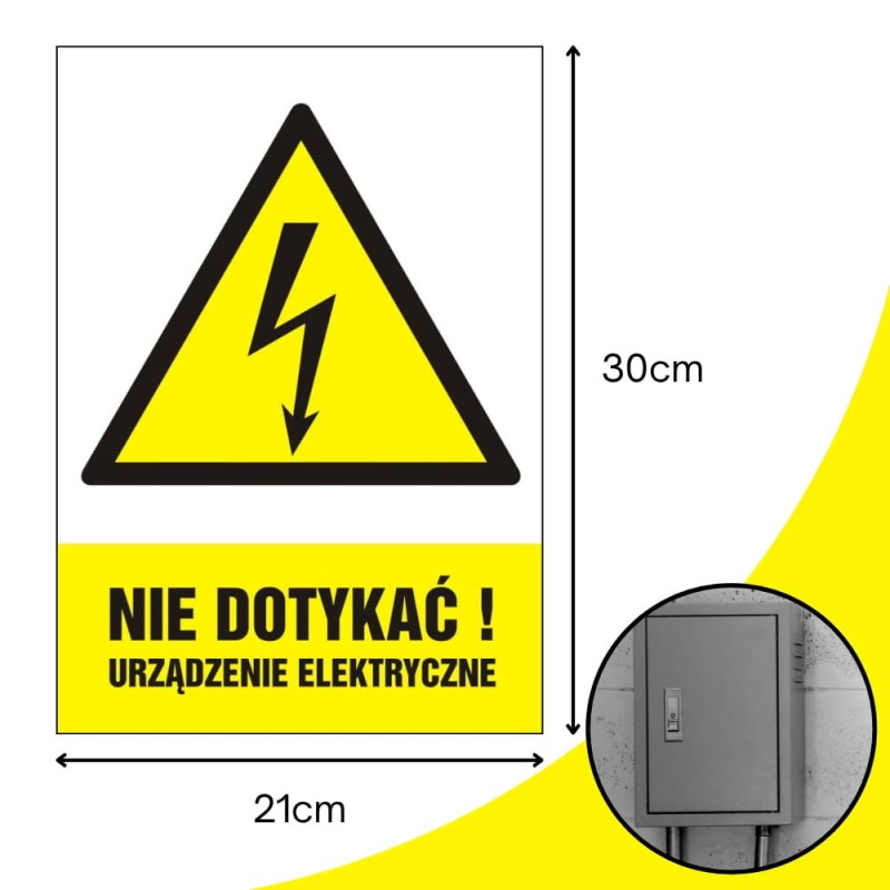 Znak Tablica Nie dotykać! Urządzenie elektryczne 21x30cm PCV