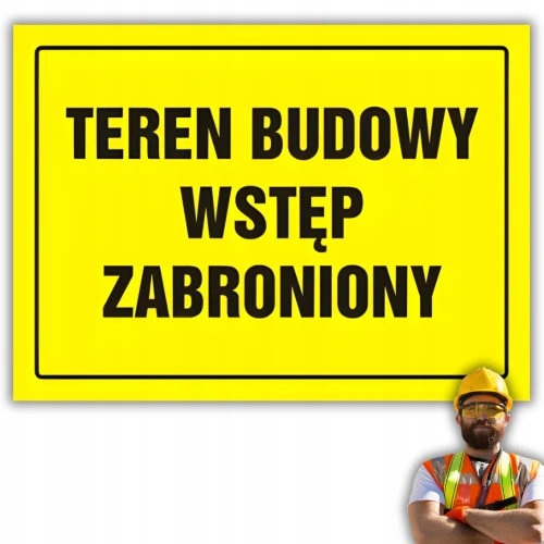 Tablica informacyjna budowlana TEREN BUDOWY WSTĘP ZABRIONIONY PCV 25x35cm