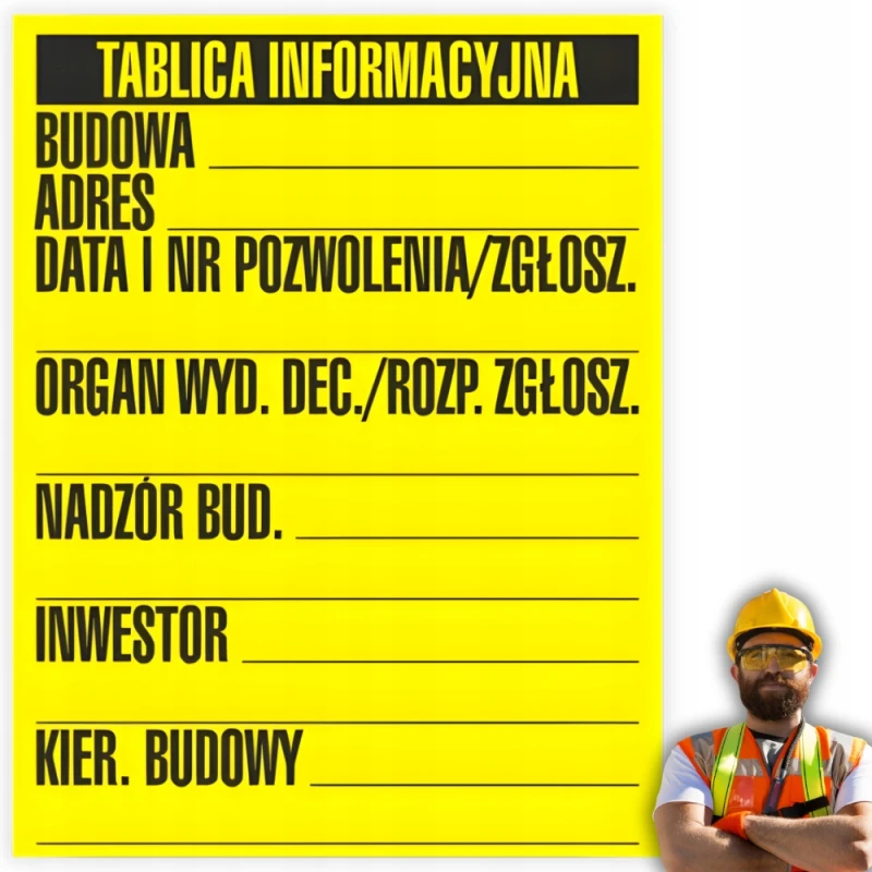 Tablica Informacyjna Budowlana TABLICA BUDOWLANA TABLICA INFORMACYJNA 50x65