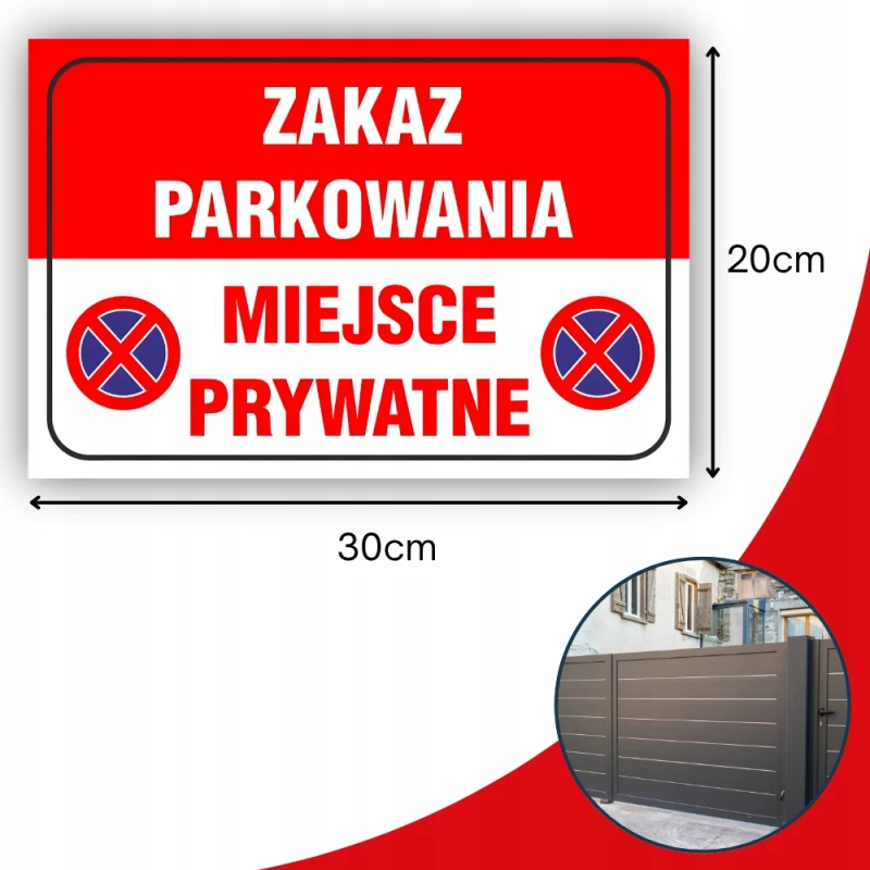 Tabliczka Zakaz Parkowania Miejsce Prywatne 24H 20x30 cm PCV 1mm